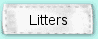 Litters